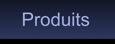 Produits